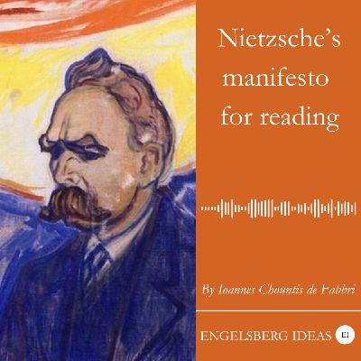 Nietzsche’s manifesto for reading