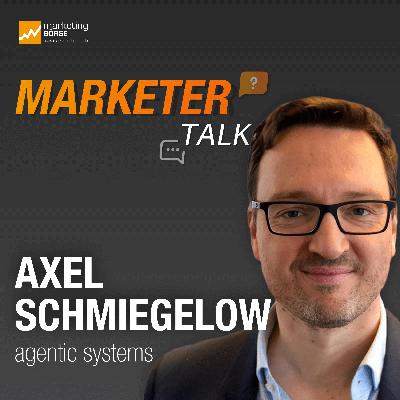 Marketer Talk mit Axel Schmiegelow