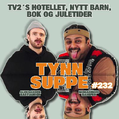 #232 - Mohammed Basefer om Tv2´s Hotellet, Nytt Barn, Bok og Juletider #232 - Mohammed Basefer om Tv2´s Hotellet, Nytt Barn, Bok og Juletider