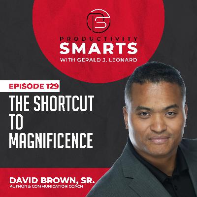 Episode 129 - Find Your Voice and SPEAK with David Brown, Sr.