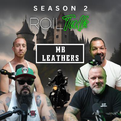 EP. #34 MB LEATHERS Ft. MARIO BURKARDT