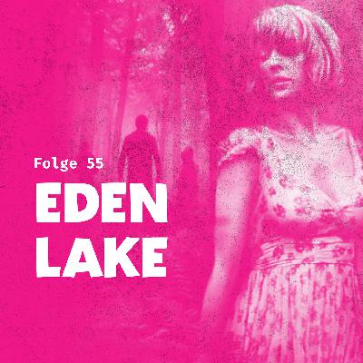 Eden Lake (2008)