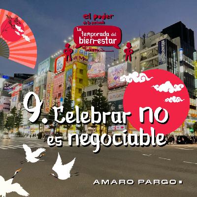 Celebrar no es negociable.