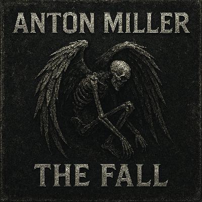 Anton Miller - The Fall (Metal Edit)