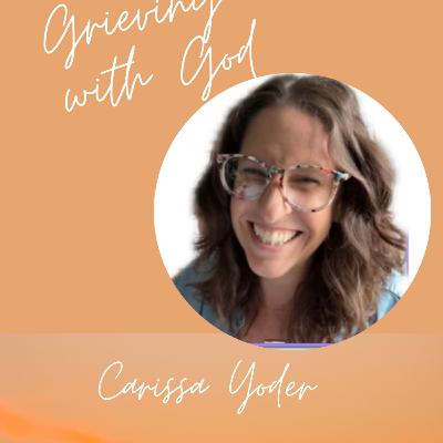 Widowed with Seven Children: Grief, Faith, and the God Who Stays Carissa Yoder