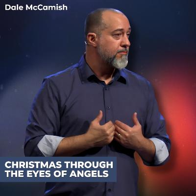 Christmas Through the Eyes of Angels | Dale McCamish Christmas Through the Eyes of Angels | Dale McCamish