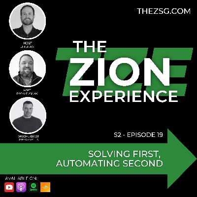 TZE Season 2 Episode19 - Solving First, Automating Second TZE Season 2 Episode19 - Solving First, Automating Second
