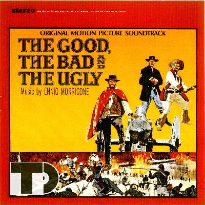 Episode 59: Ennio Morricone's "The Good, The Bad and The Ugly"