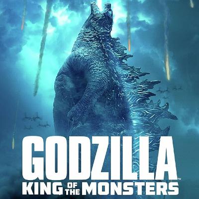 Episode 165: Godzilla: King Of The Monsters Episode 165: Godzilla: King Of The Monsters
