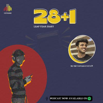 28+1 , A LEAP DAY DIARY | RJ DEVANARAYANAN | CETALKS | CET 28+1 , A LEAP DAY DIARY | RJ DEVANARAYANAN | CETALKS | CET