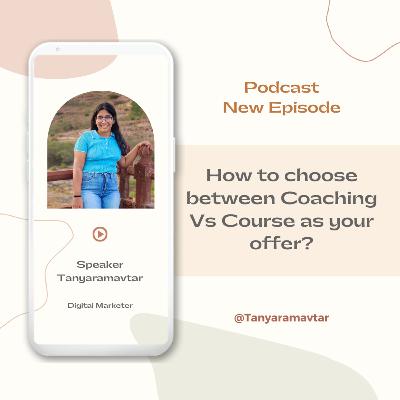 How to choose between Coaching Vs Course as your offer?#course#offer#coaching#instagramtips