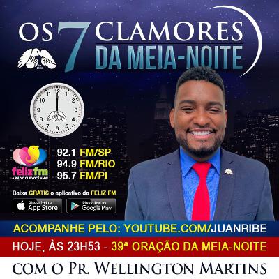 39º CLAMOR: Pr. Wellington Martins