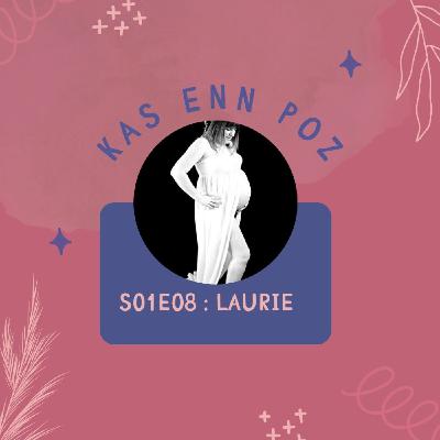 Épisode 8 : Le récit des trois accouchements avec Laurie Épisode 8 : Le récit des trois accouchements avec Laurie