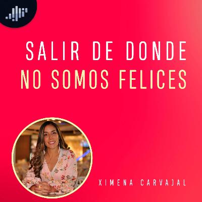 Salir de donde no somos felices | Amores Reales e Ideales
