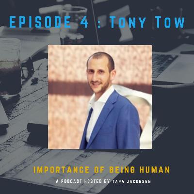 Tony Tow - " Do Meaningful Work"