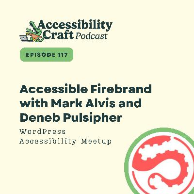Accessible Firebrand with Mark Alvis and Deneb Pulsipher