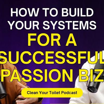 S06E03 - Chia Ming Kuang & Kat Aziz - How to Build Your Systems for a Successful Passion Biz S06E03 - Chia Ming Kuang & Kat Aziz - How to Build Your Systems for a Successful Passion Biz