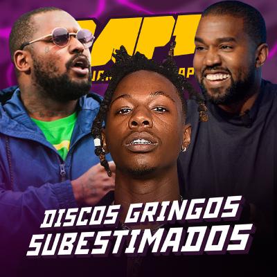 #23 | Discos gringos subestimados (com Rap Shit)