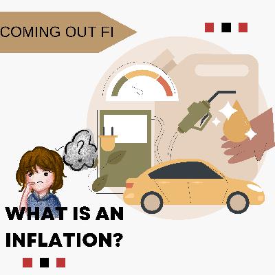 What is an inflation? What is an inflation?