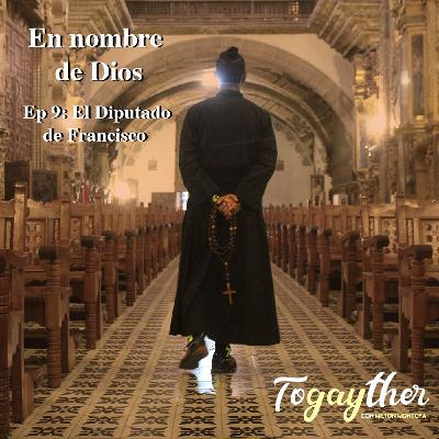 El Diputado de Francisco El Diputado de Francisco