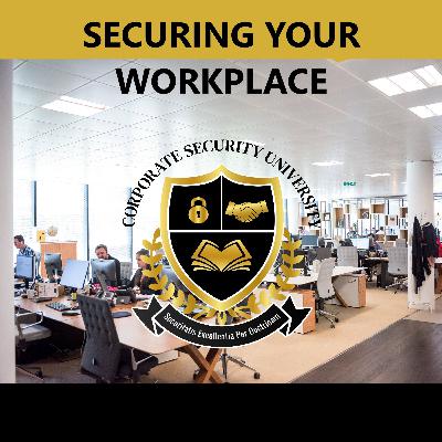 Securing Your Workplace (Security and Safety Awareness Program)