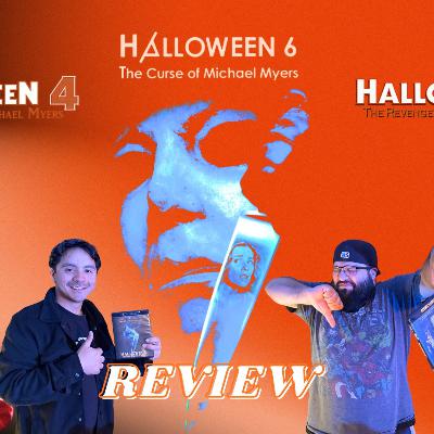 Halloween 4, 5 & 6 (The Thorn Trilogy) Review | Ep. 15 Halloween 4, 5 & 6 (The Thorn Trilogy) Review | Ep. 15