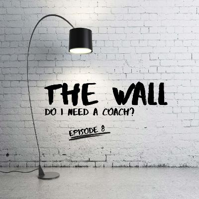 8 | Do I Need A Coach? ft. Nelle Fox