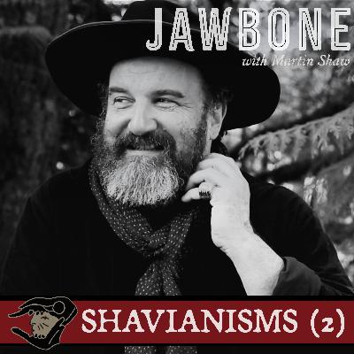 SHAVIANISMS (2) with MARTIN SHAW