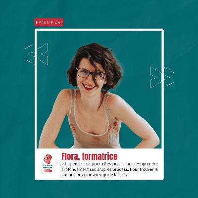 #41 Mille et une tribus - Flora, questionner les métiers du care | Mille et une ambitions #41 Mille et une tribus - Flora, questionner les métiers du care | Mille et une ambitions