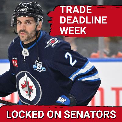 Sens Heating Up: Playoff Push, Trade Deadline Moves & Dream Acquisitions