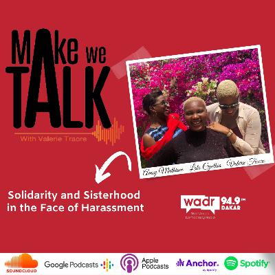 Solidarity and Sisterhood in the Face of Harassment