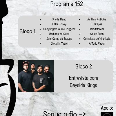 Rock no Pinheiro #152 - Bayside Kings