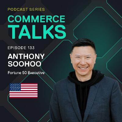 #133 – Why you should invest in a marketplace outside of Amazon – Anthony Soohoo, Fortune 50 Executive