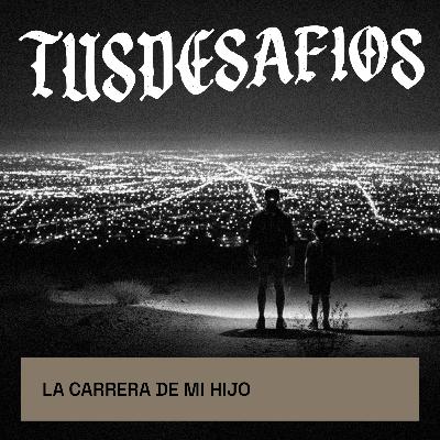 La carrera de mi hijo La carrera de mi hijo
