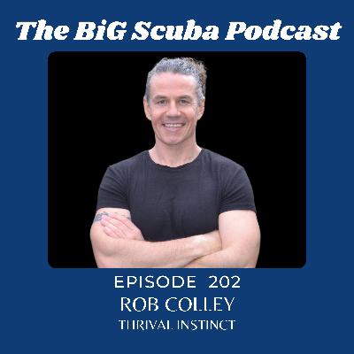 Episode  202	Rob Colley  Thrival Instinct