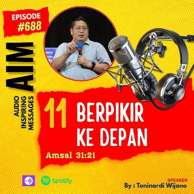 3121 : Berpikir Ke Depan (#11)