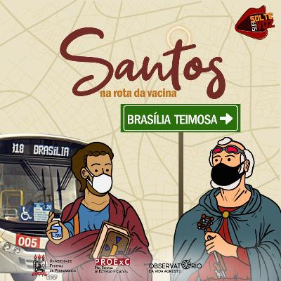 Santos na rota da vacina - Brasília Teimosa