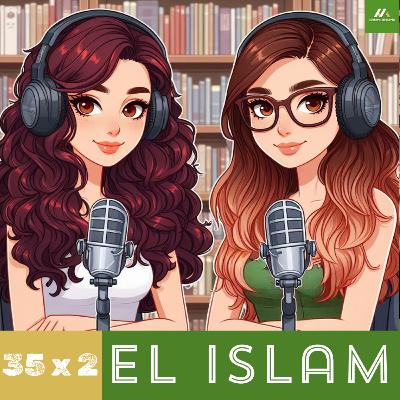 E35. T2. El Islam