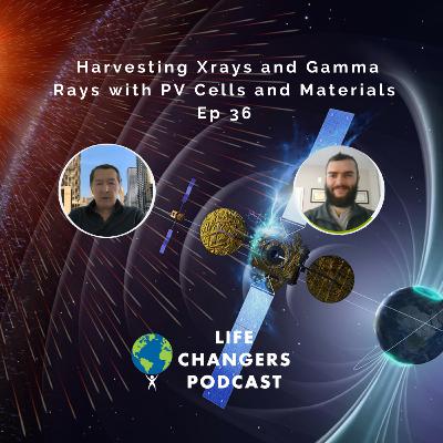 Harvesting Xrays and Gamma Rays PV Cells Materials - Ep 36