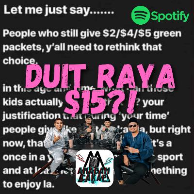 S02E37: Duit Raya $15?!