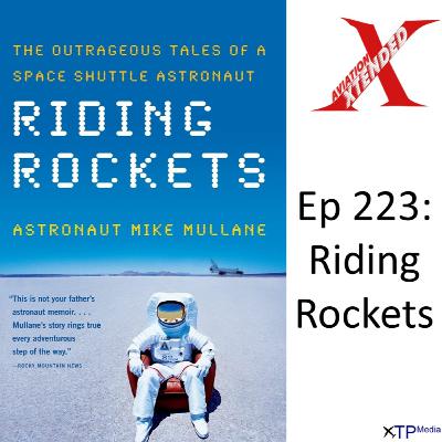 Ep.223 - Riding Rockets, with astronaut Mike Mullane
