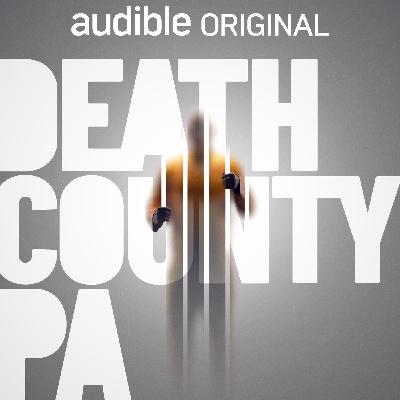 Introducing: Death County, PA