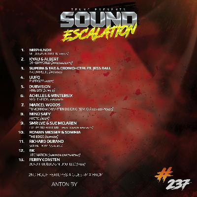 TEKNO pres. Sound Escalation 237 with Anton By