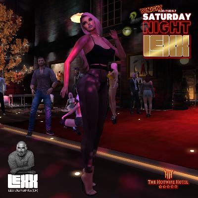 SATURDAY NIGHT LEXX #43