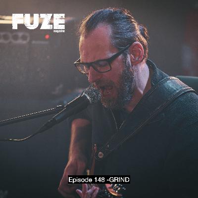 Episode 148 - GRIND