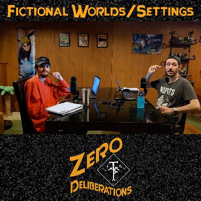Fictional Worlds/Settings