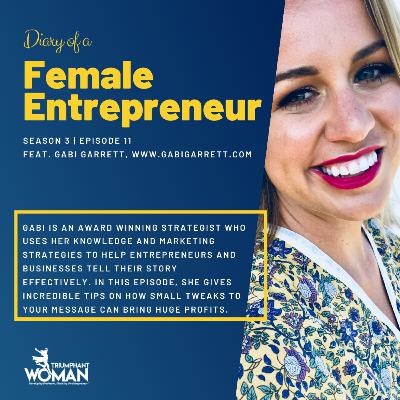 Season 3 Ep. 11 | Gabi Garrett | How Small Tweaks to your Message Can Bring Profits