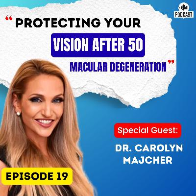Protect Your Vision After 50: Macular Degeneration Explained + Early Warning Signs & Treatments