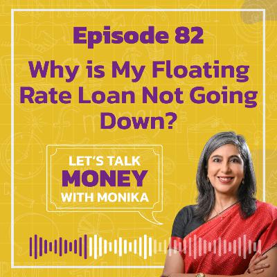 Why is My Floating Rate Loan Not Going Down?