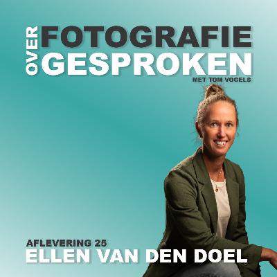#25 Ellen van den Doel over de beleving en business van landschapsfotografie